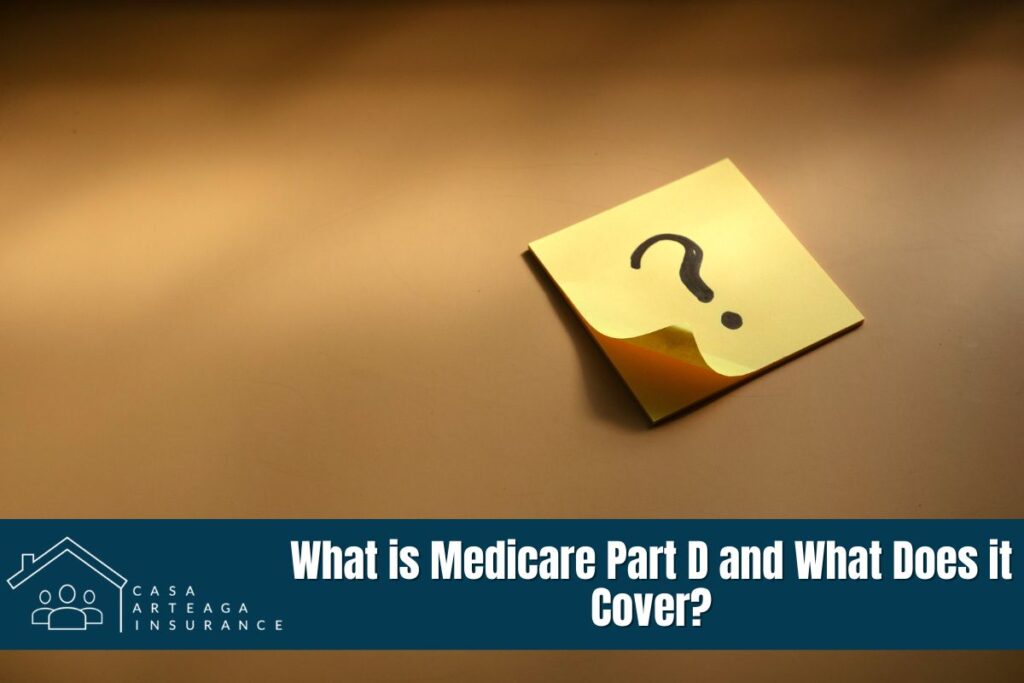 What is Medicare Part D and What Does it Cover