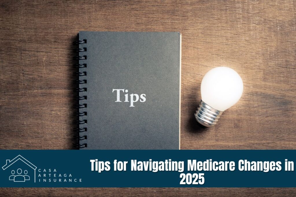 Tips for Navigating Medicare Changes in 2025