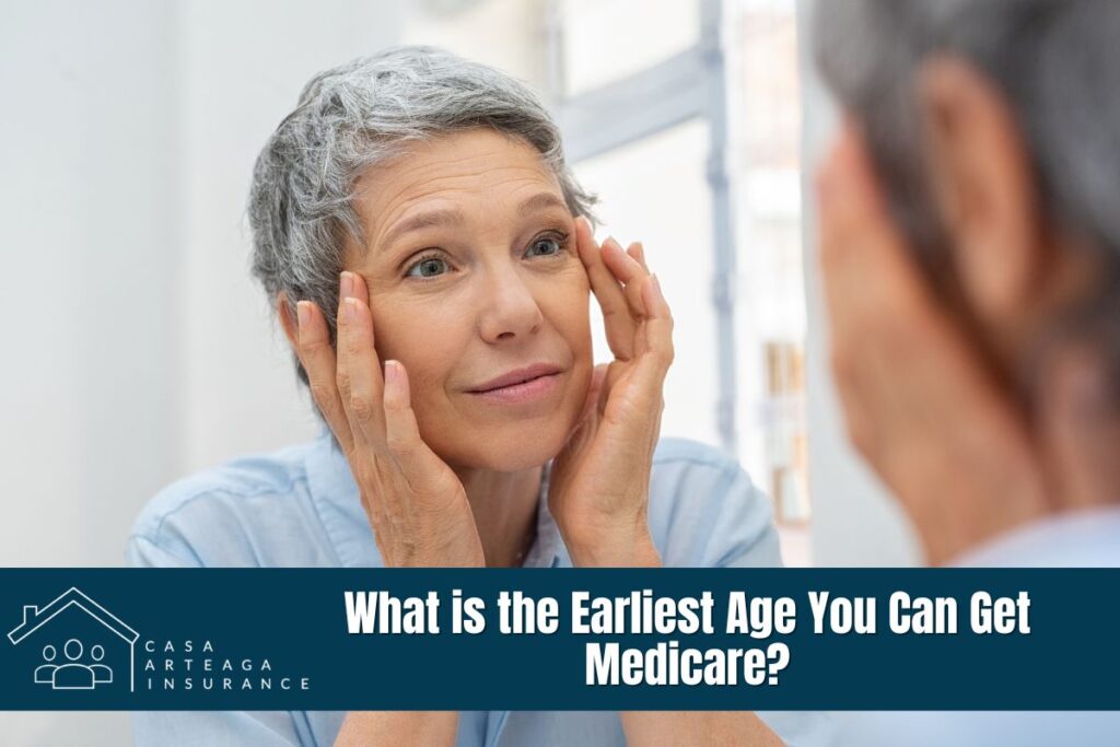 What is the Earliest Age You Can Get Medicare