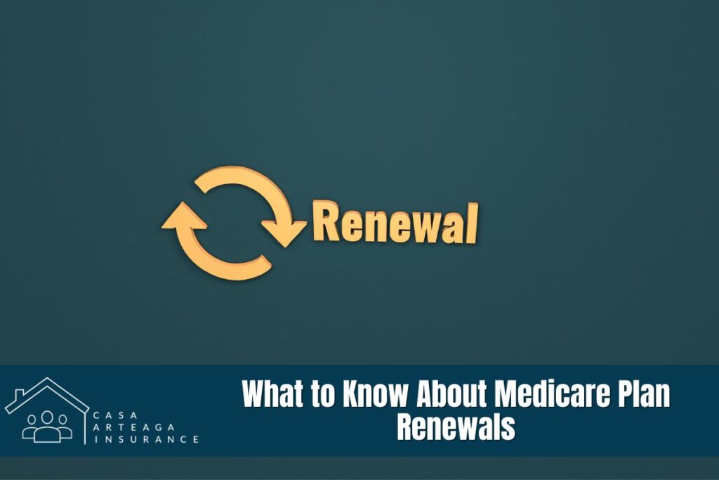 What to Know About Medicare Plan Renewals