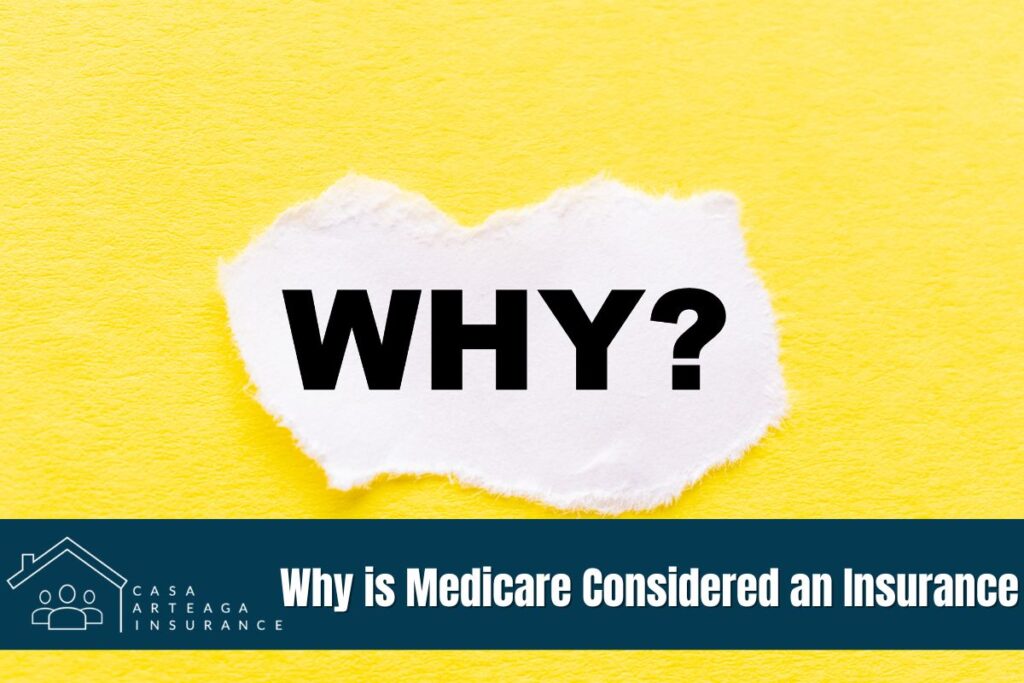 Why is Medicare Considered an Insurance