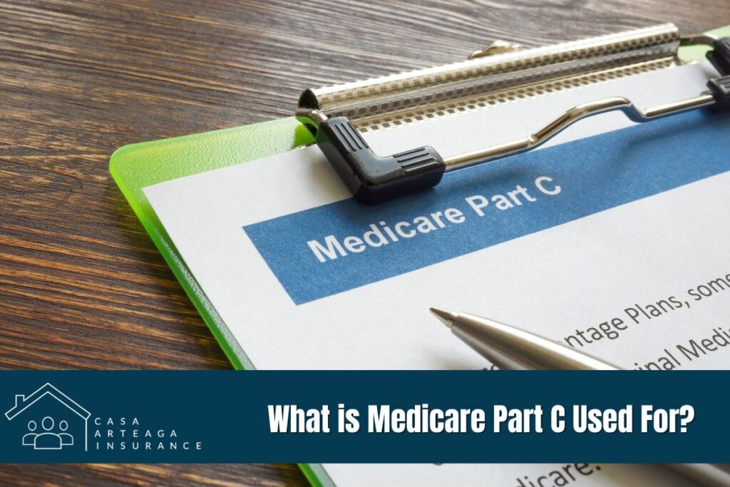 What is Medicare Part C Used For