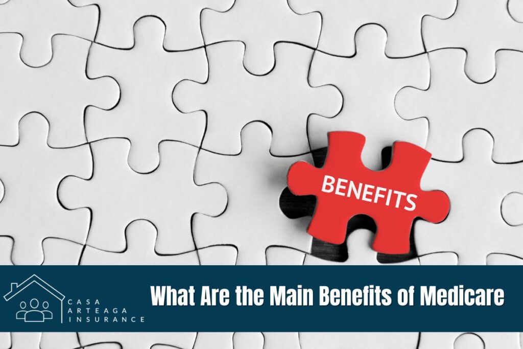 What Are the Main Benefits of Medicare